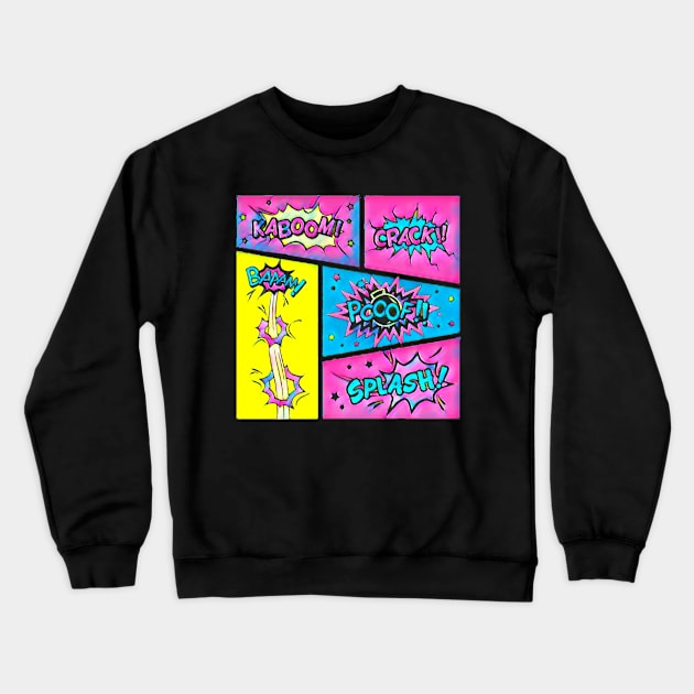 Artsy Comic Fun Crewneck Sweatshirt by AlondraHanley